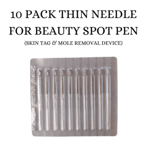 10 Pack Thin Needle for Beauty Spot Pen (Skin Tag and Mole Removal Device)